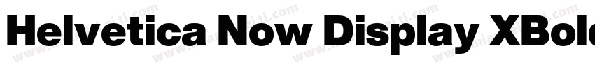 Helvetica Now Display XBold字体转换